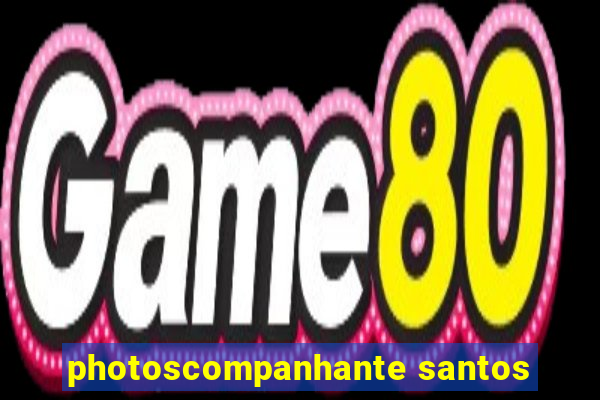 photoscompanhante santos